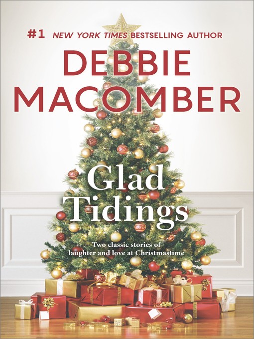 Title details for Glad Tidings by Debbie Macomber - Available